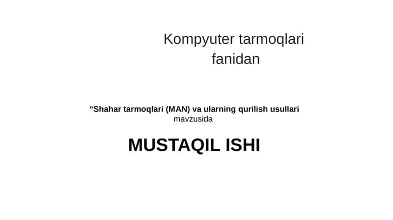 Shahartarmoqlari(MАN)vaularningqurilishusullari 1