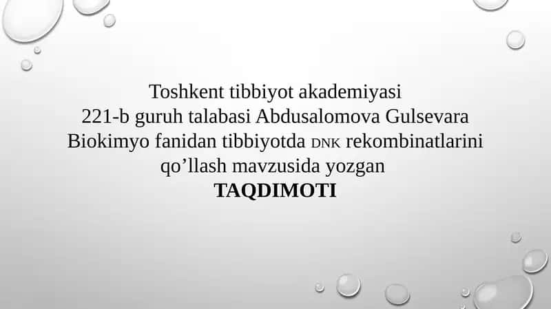 Tibbiyotda DNK rekombinatlarini qo’llash 1