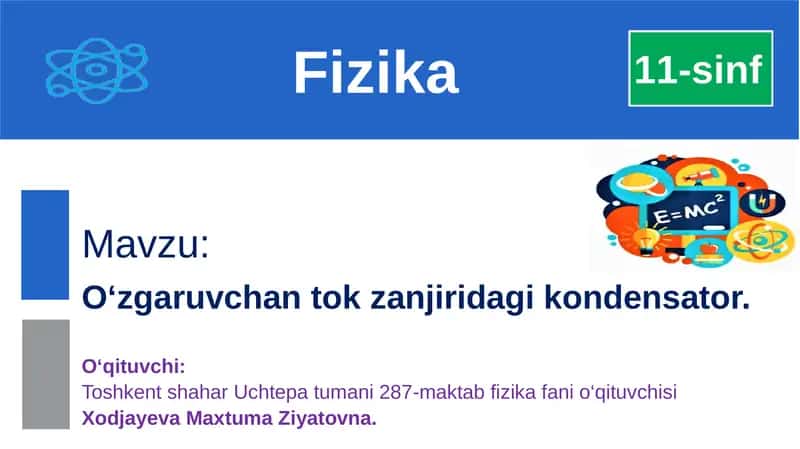 O'zgaruvchan tok zanjirida kondensator 1