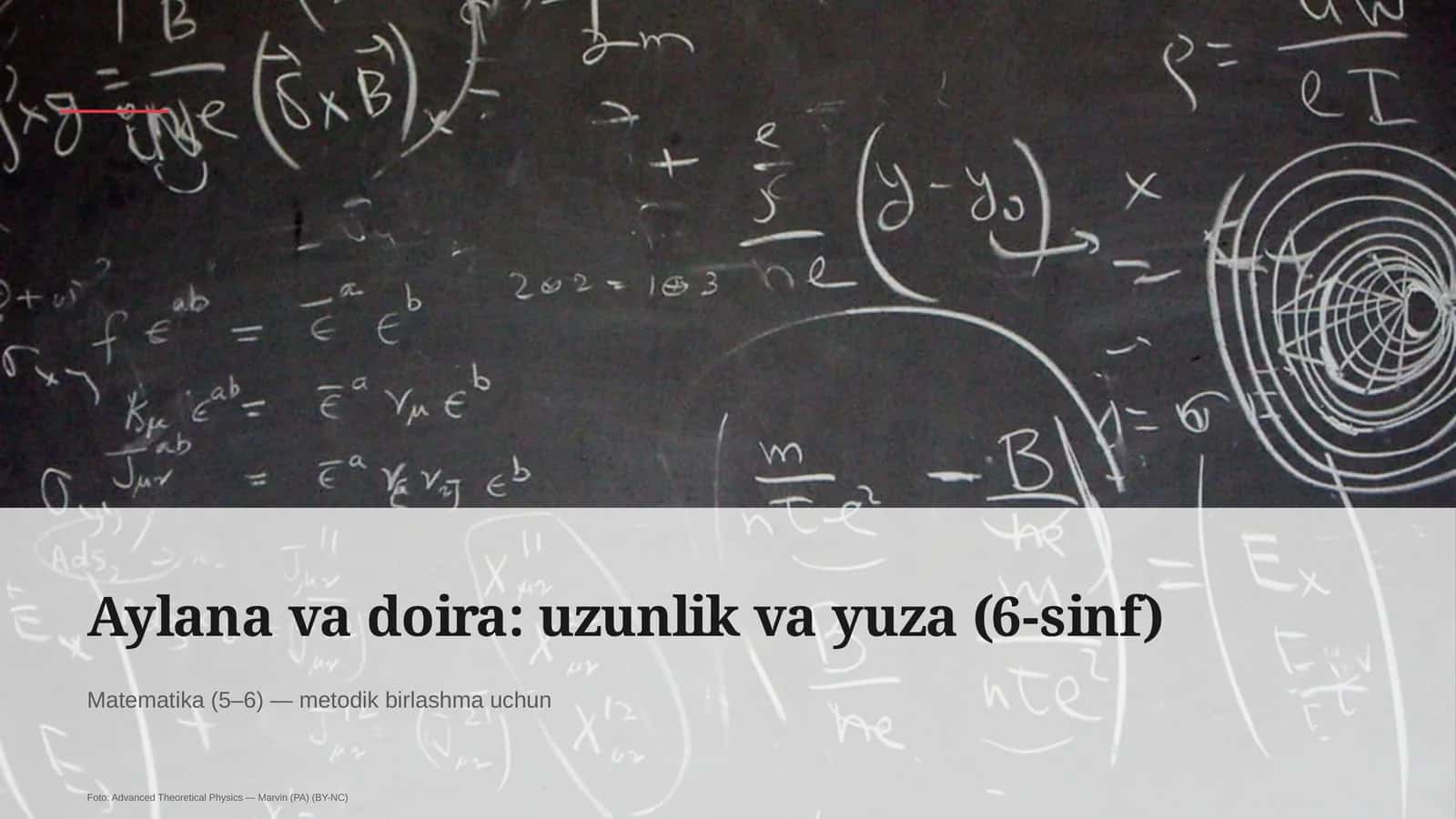 Aylana va doira: uzunlik va yuza (6-sinf) 1