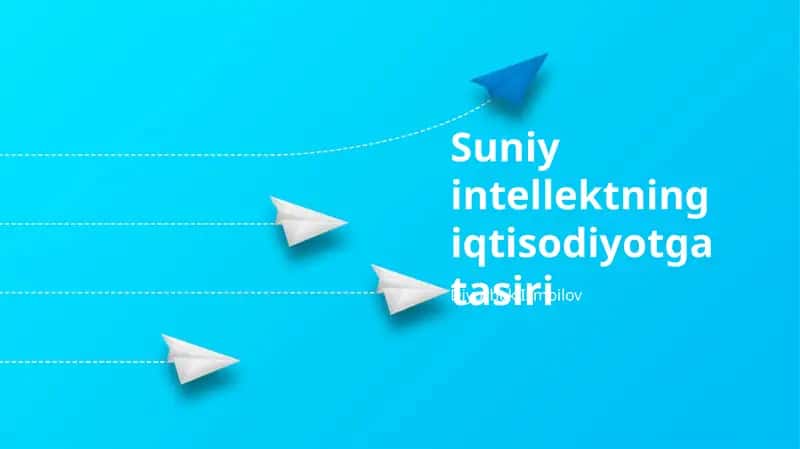 Suniy intellektning iqtisodiyotga tasiri 1