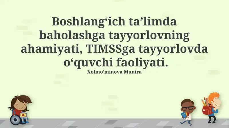 Baholashga tayyorgarlikning ahamiyati va TIMSS 1