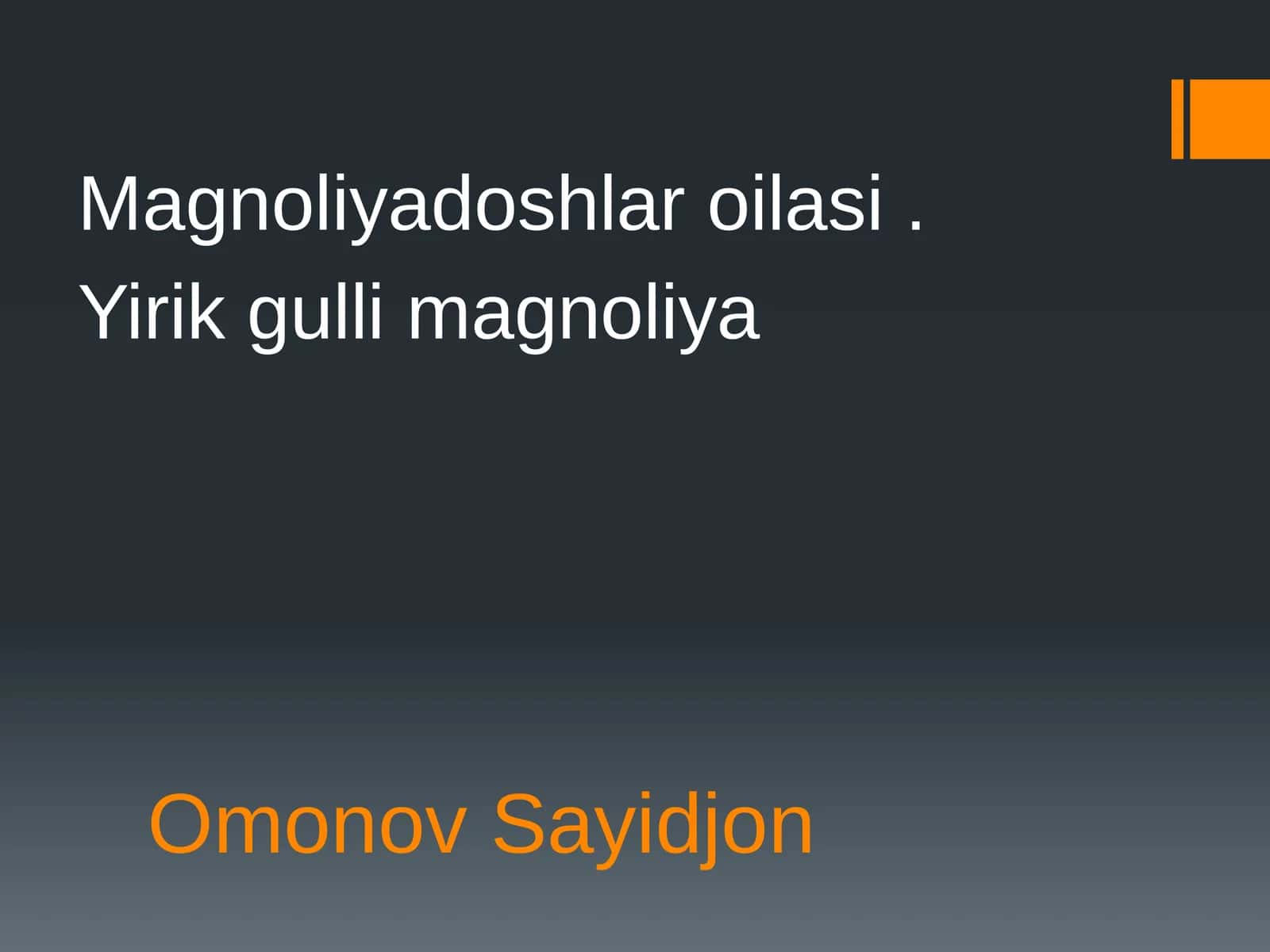 Magnoliyadoshlaroilasi 1