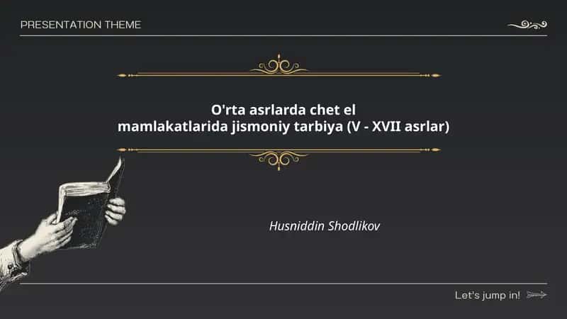 O'rta asrlarda chet elmamlakatlarida jismoniy tarbiya (V - XVII asrlar) 1
