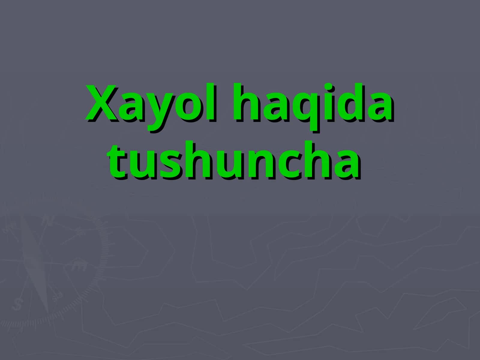 Hayol haqida tushuncha 1
