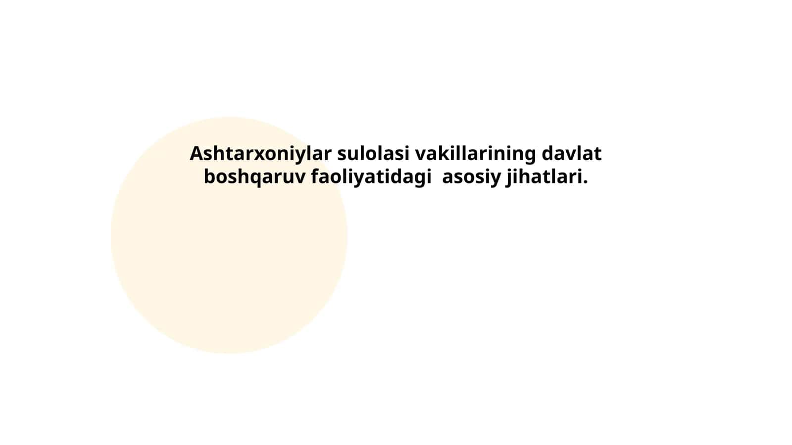 Ashtarxoniylar sulolasi vakillarining davlat boshqaruv faoliyatidagi asosiy jihatlari 1