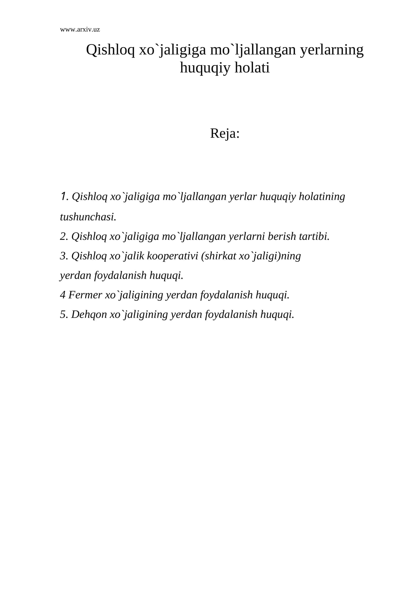Qishloq xo`jaligiga mo`ljallangan yerlarning huquqiy holati 1