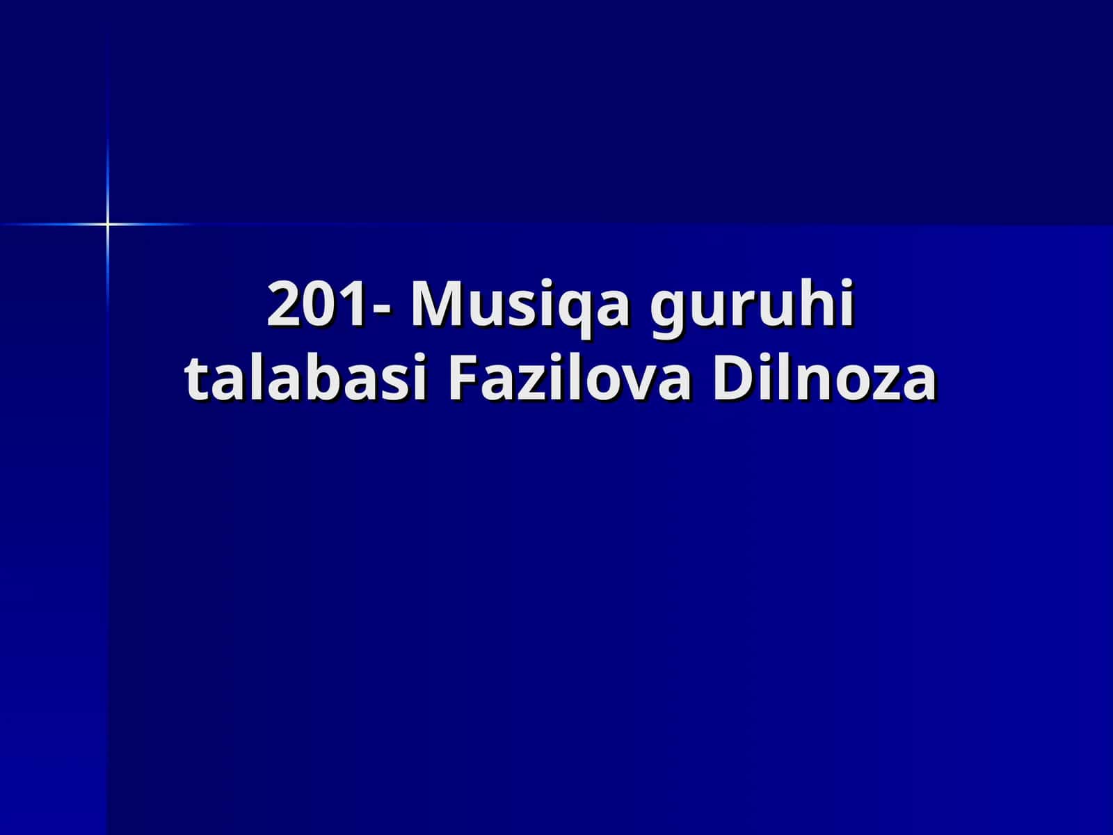 Musiqa guruhi talabasi Fazilova Dilnoza 1