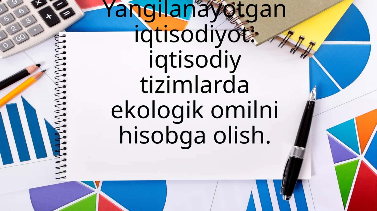Iqtisodiy rivojlanish omillari, kapitalning to‘rt turi 1