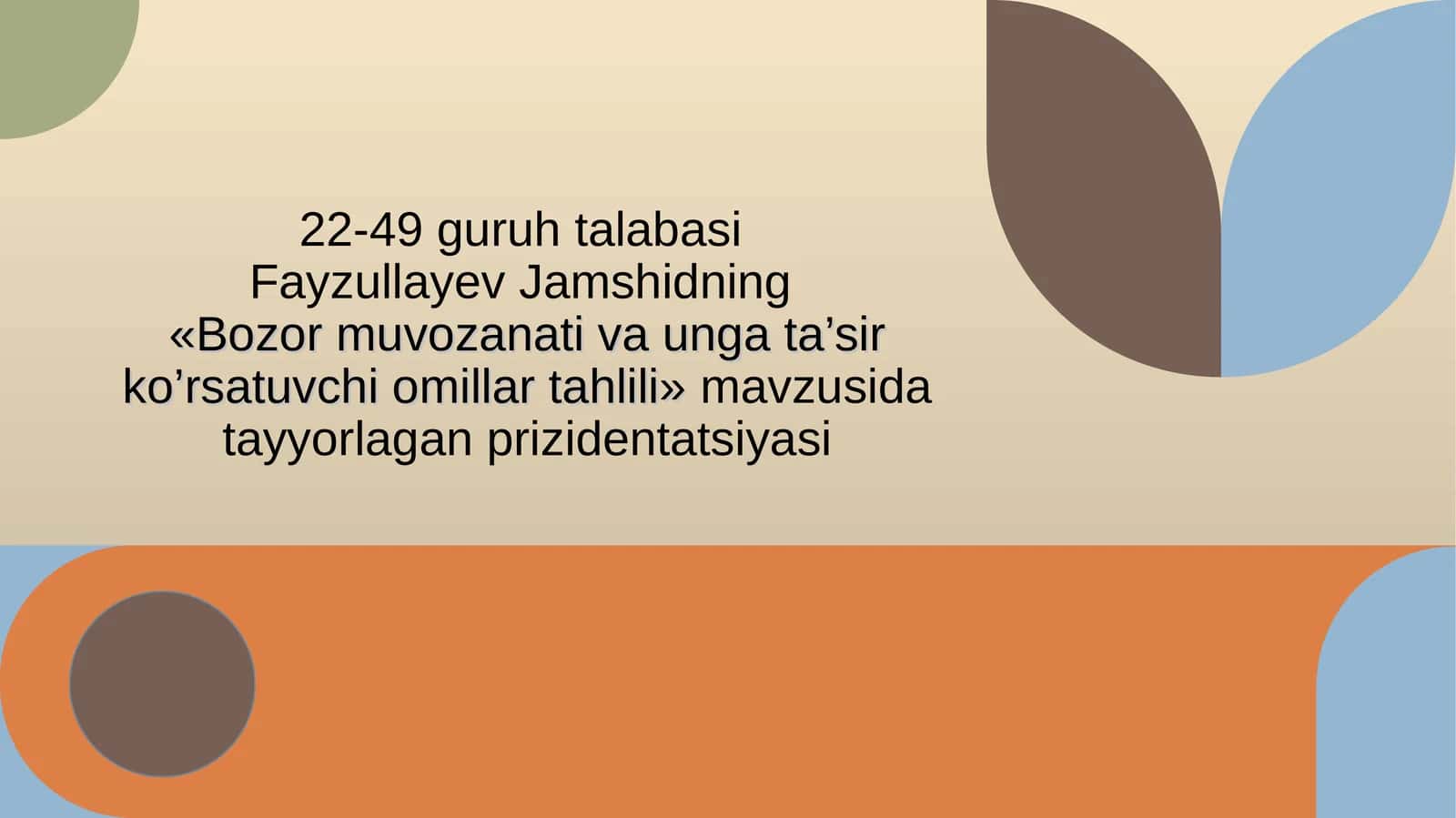 Bozor muvozanati va unga ta’sir ko’rsatuvchi omillar tahlili 1