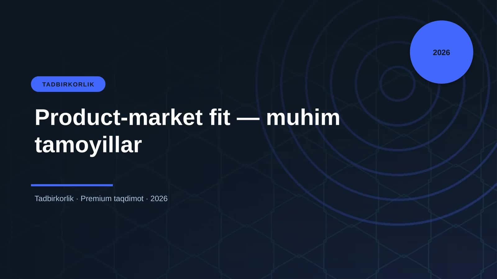 Product-market fit — muhim tamoyillar 1
