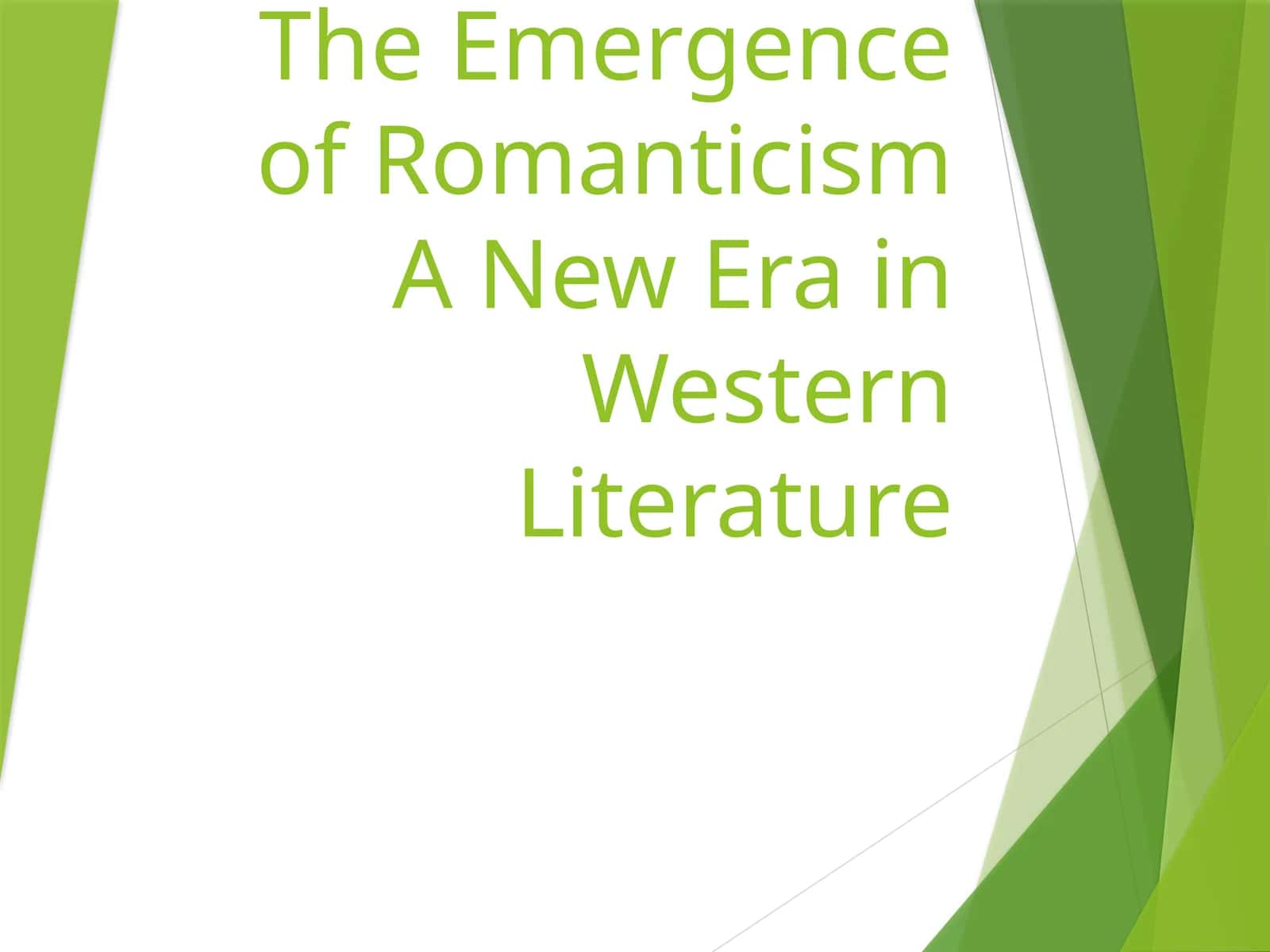 The Emergence of Romanticism 1