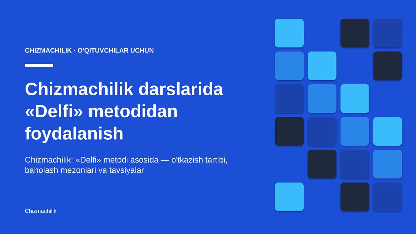chizmachilik darslarida delfi metodidan foydalanish 7832 1