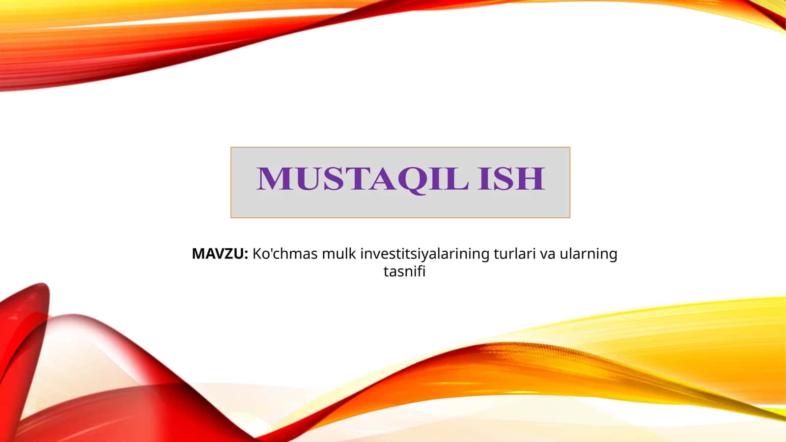 Ko'chmas mulk investitsiyalarining turlari va ularning tasnifi 1