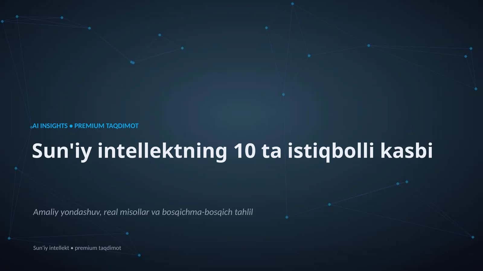 Sun'iy intellektning 10 ta istiqbolli kasbi 1
