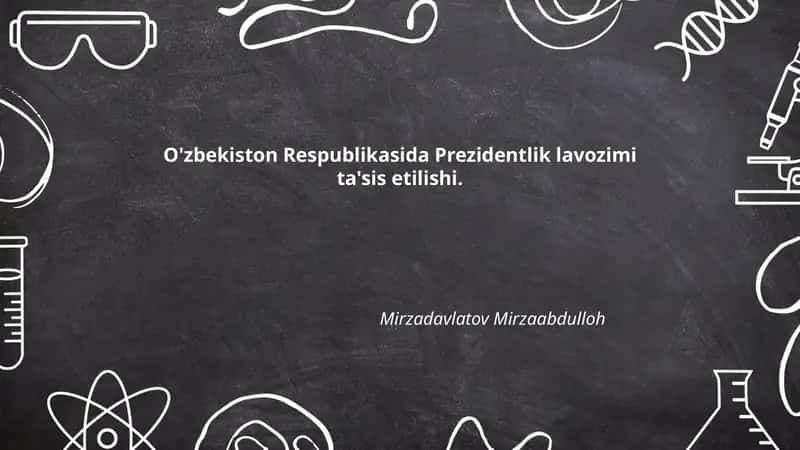 Prezidentlik lavozimi ta'sisi 1