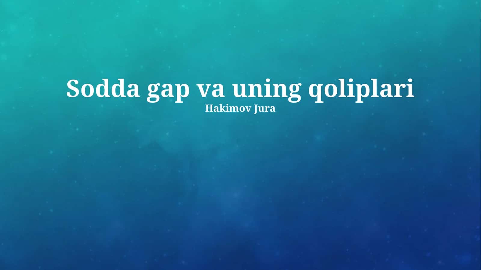 Sodda gap va uning qoliplari 1
