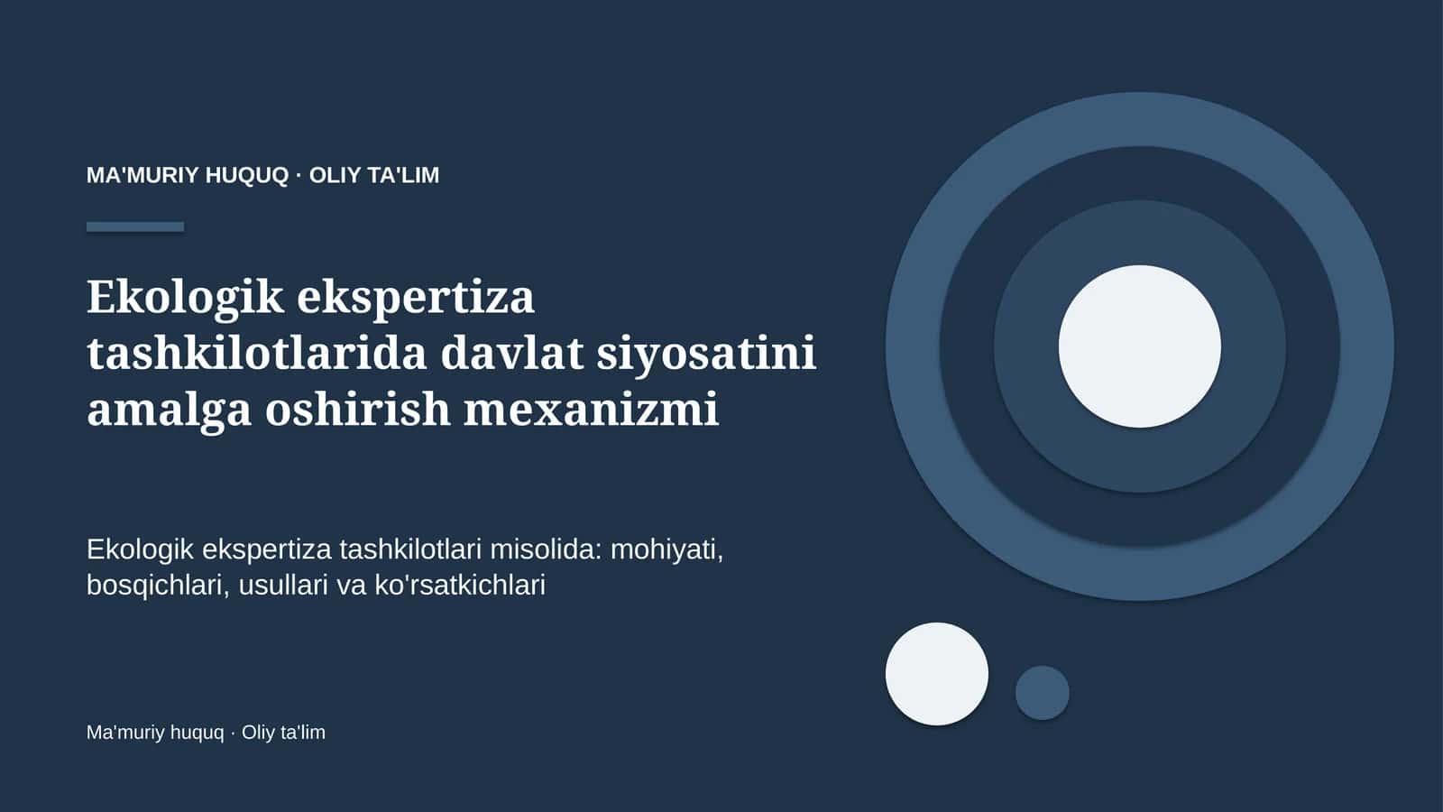 ekologik ekspertiza tashkilotlarida davlat siyosatini amalga oshirish mexanizmi 8825 1