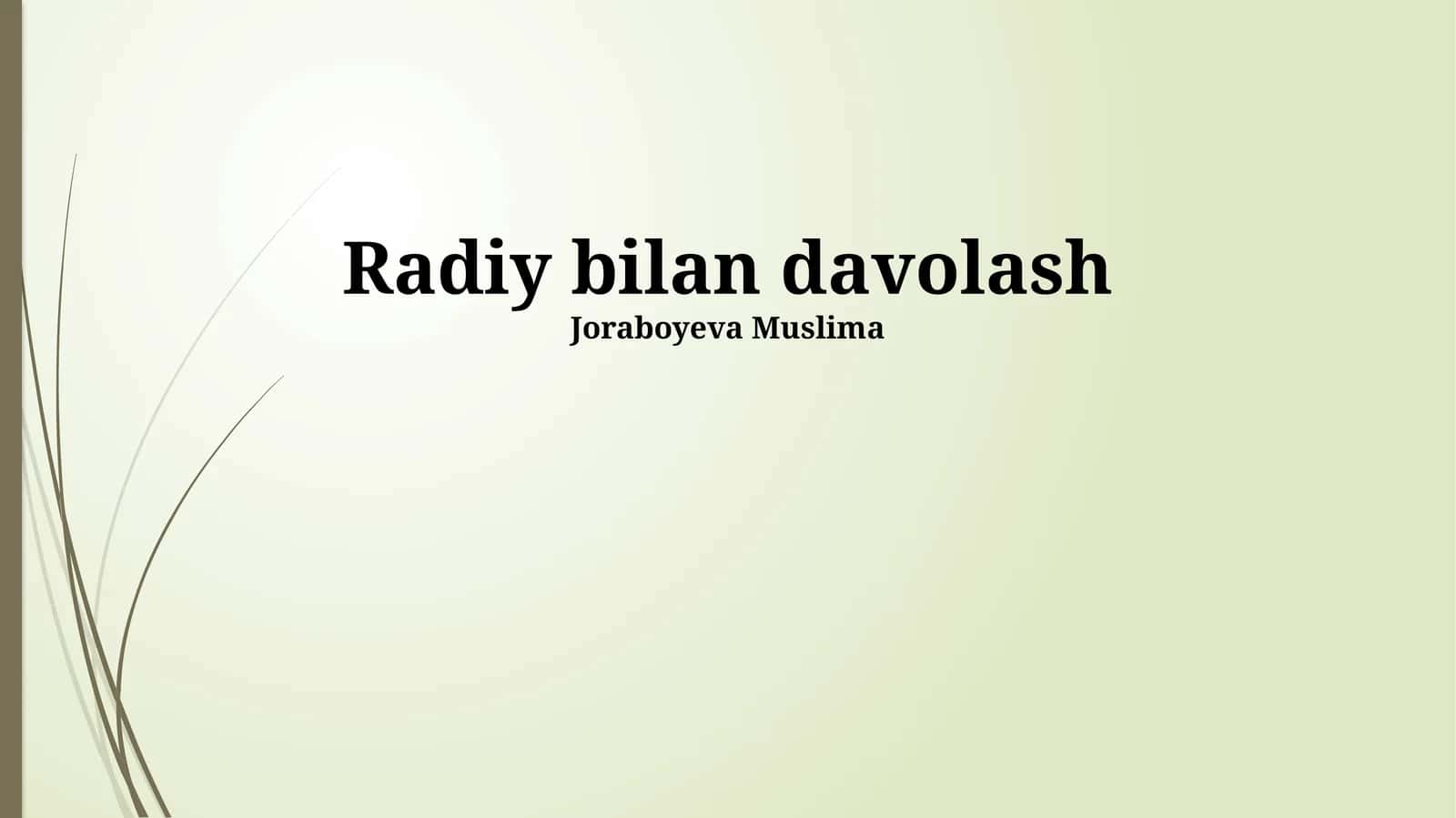 Radiy bilan davolash 1