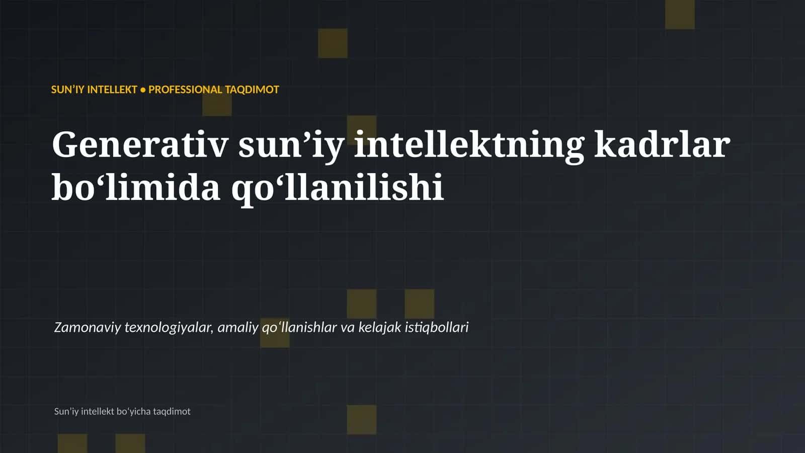 SUN'IY INTELLEKT • PROFESSIONAL TAQDIMOT 1
