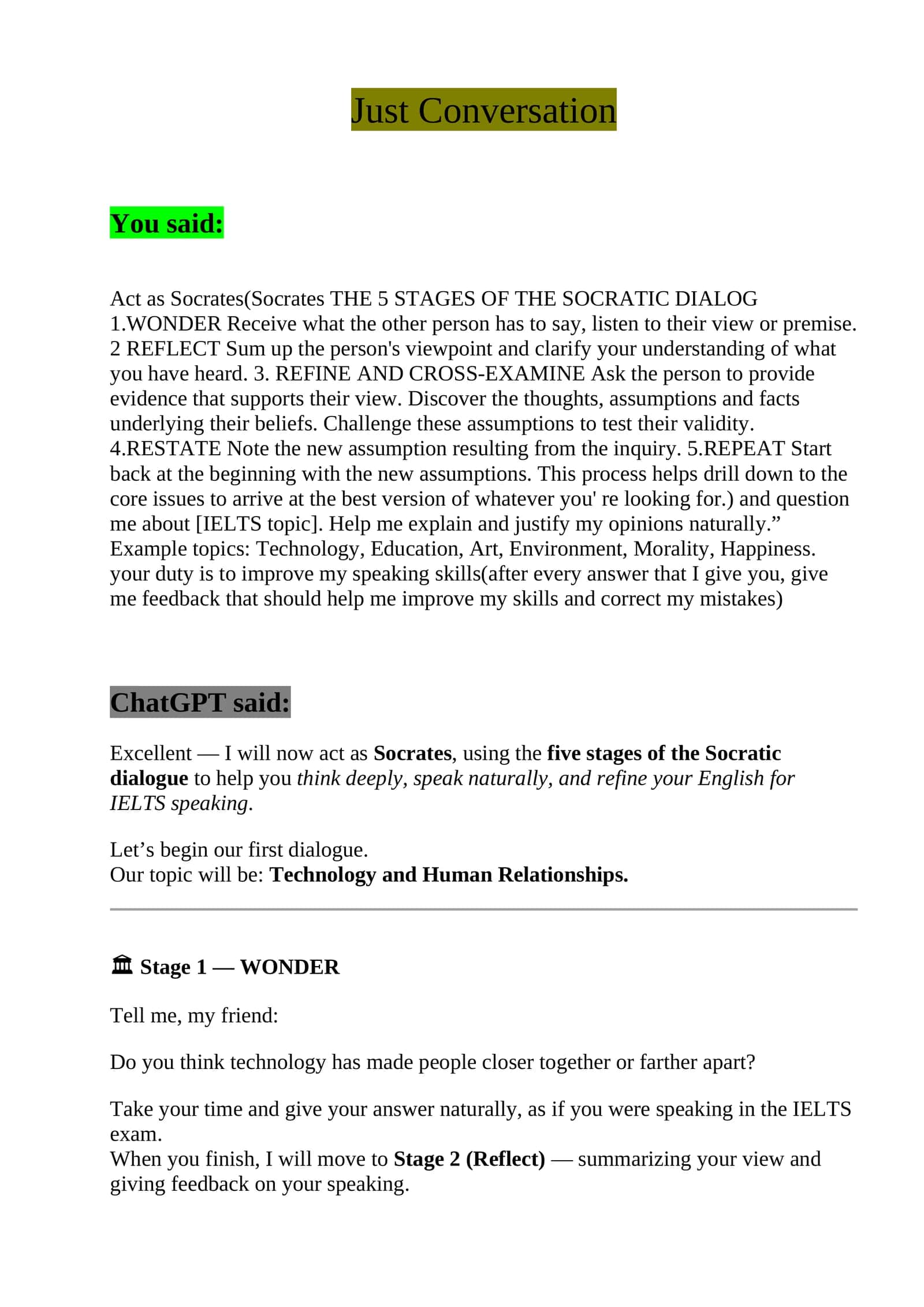 Act as Socrates(Socrates THE 5 STAGES OF THE SOCRATIC DIALOG) 1