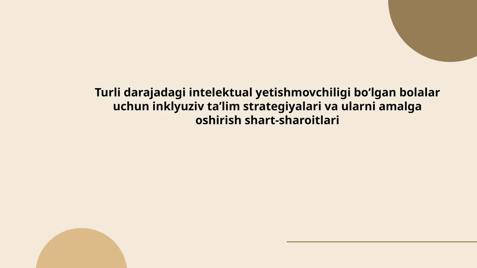 Turli darajadagi intelektual yetishmovchiligi boʻlgan bolalar uchun inklyuziv taʼlim strategiyalari va ularni amalga oshirish shart-sharoitlari 1