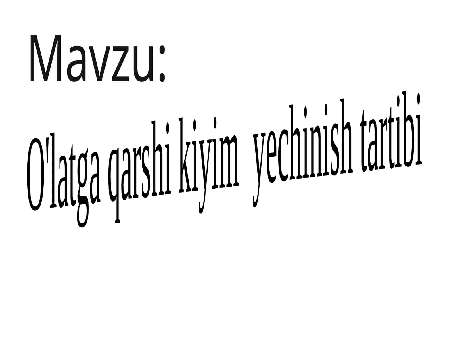 O'latga qarshi kiyim yechinish tartibi 1