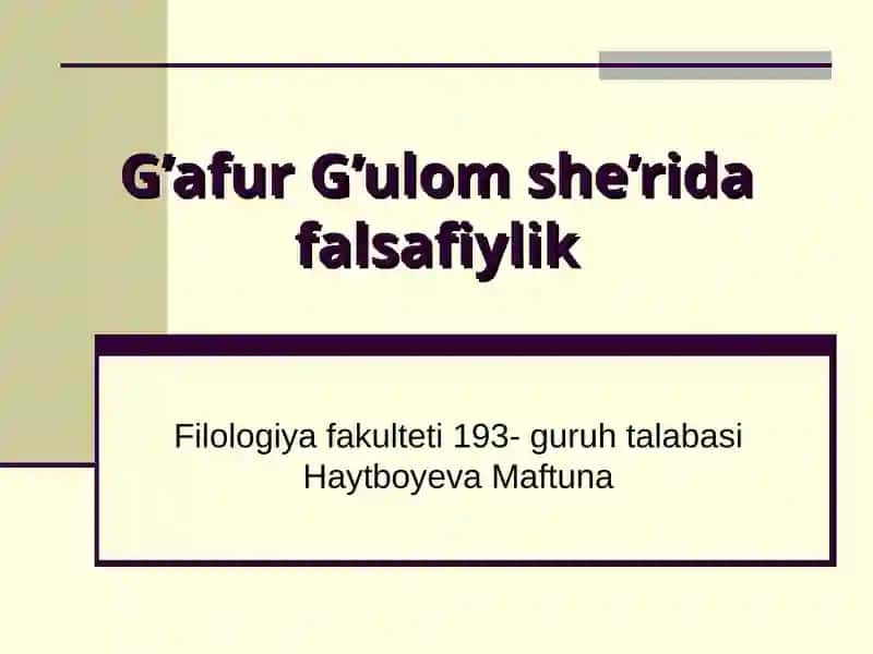 G’afur G’ulom she’rida falsafiylik