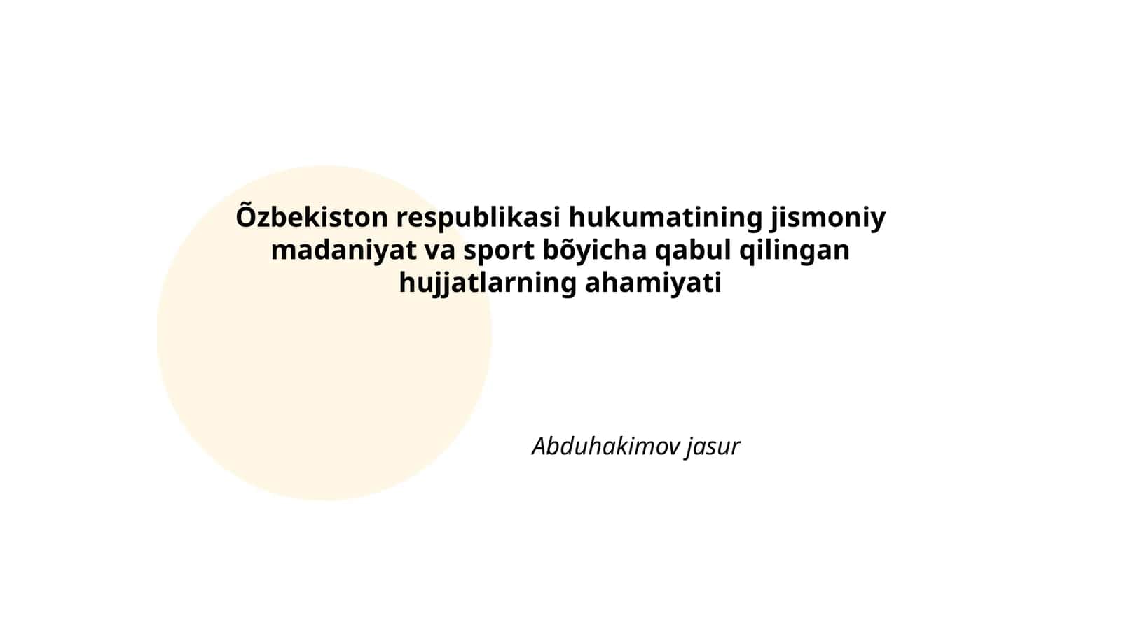 Oʻzbekiston Respublikasi jismoniy madaniyat va sport sohasidagi qonun hujjatlari: umumiy ahamiyati 1
