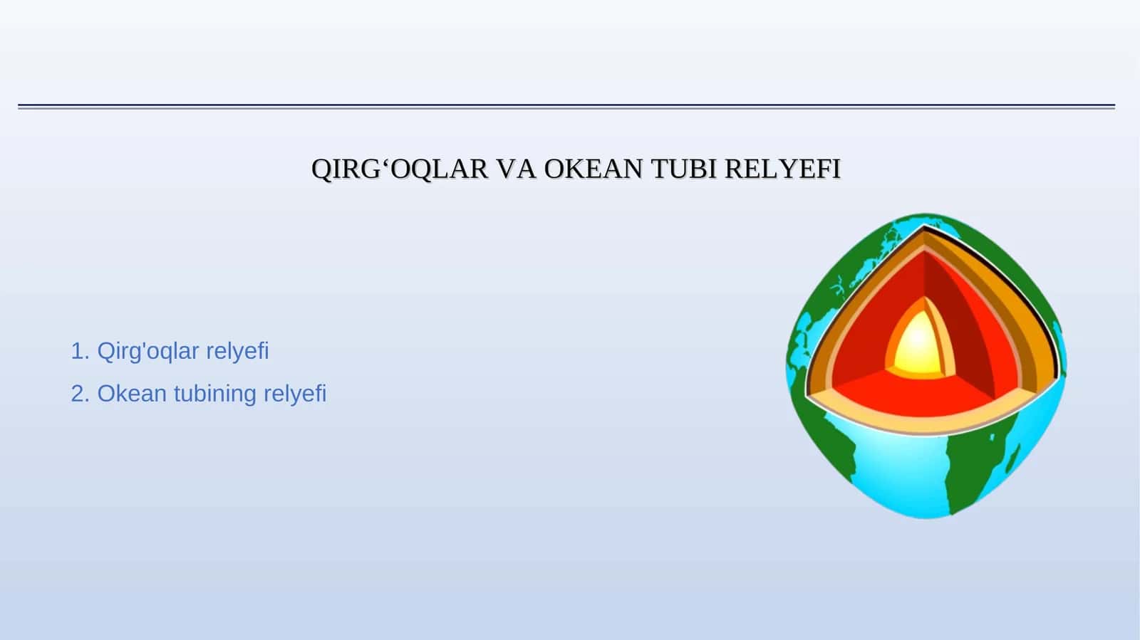 QIRGʻOQLAR VA OKEAN TUBI RELYEFI 1
