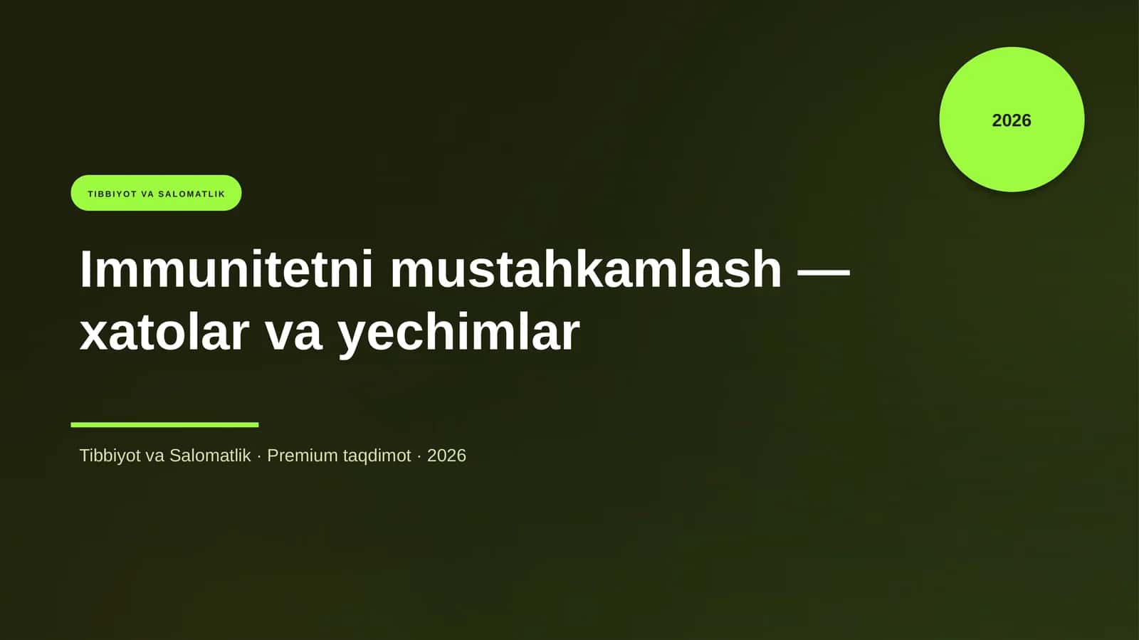 Immunitetni mustahkamlash — xatolar va yechimlar 1