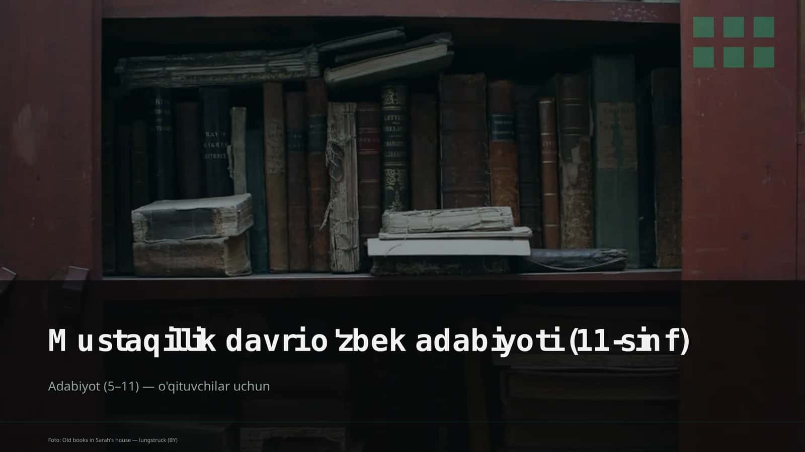 Mustaqillik davri o'zbek adabiyoti (11-sinf) 1