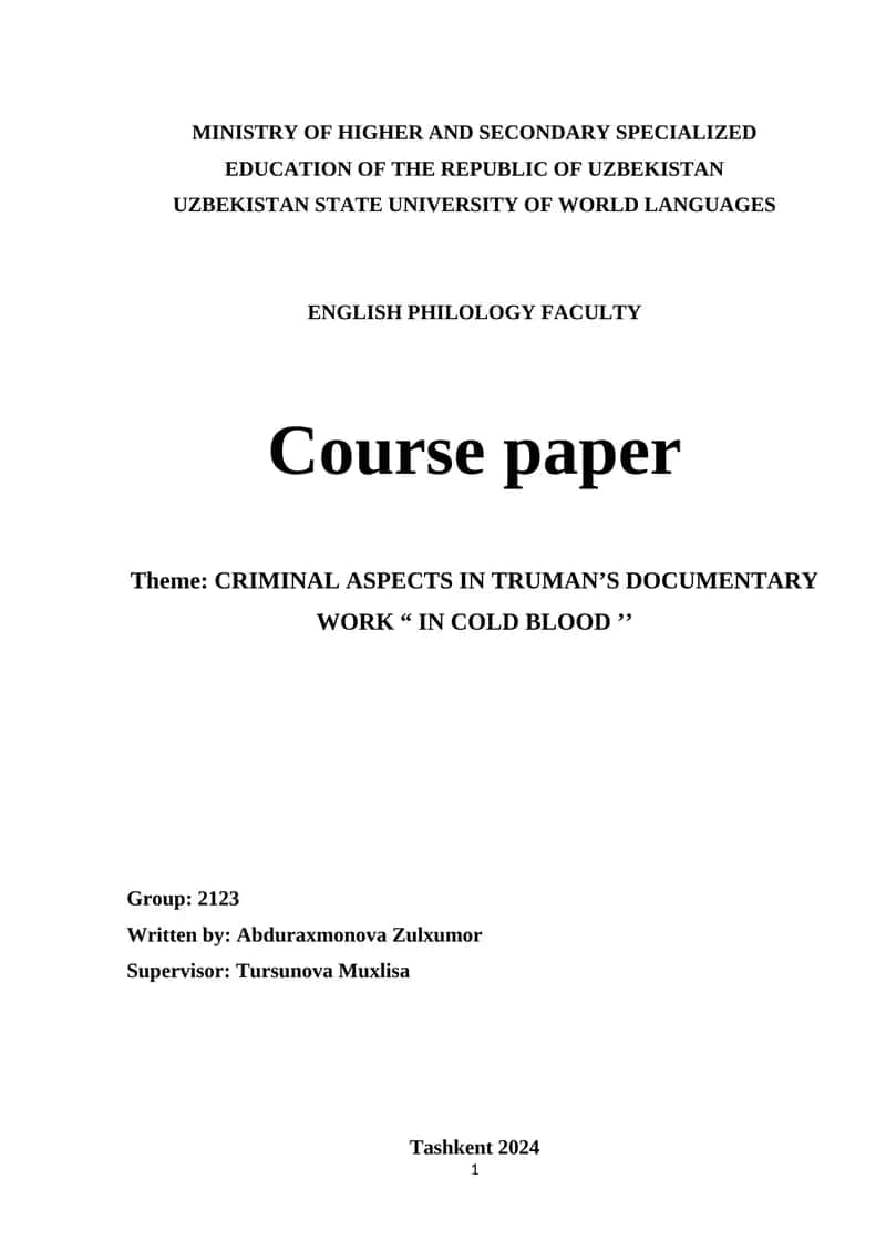 Course paper "CRIMINAL ASPECTS IN TRUMAN’S DOCUMENTARY WORK ‘IN COLD BLOOD’" 1