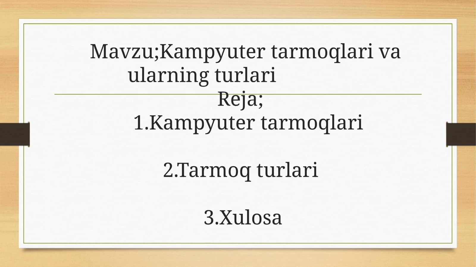 Kampyuter tarmoqlari va ularning turlari 1