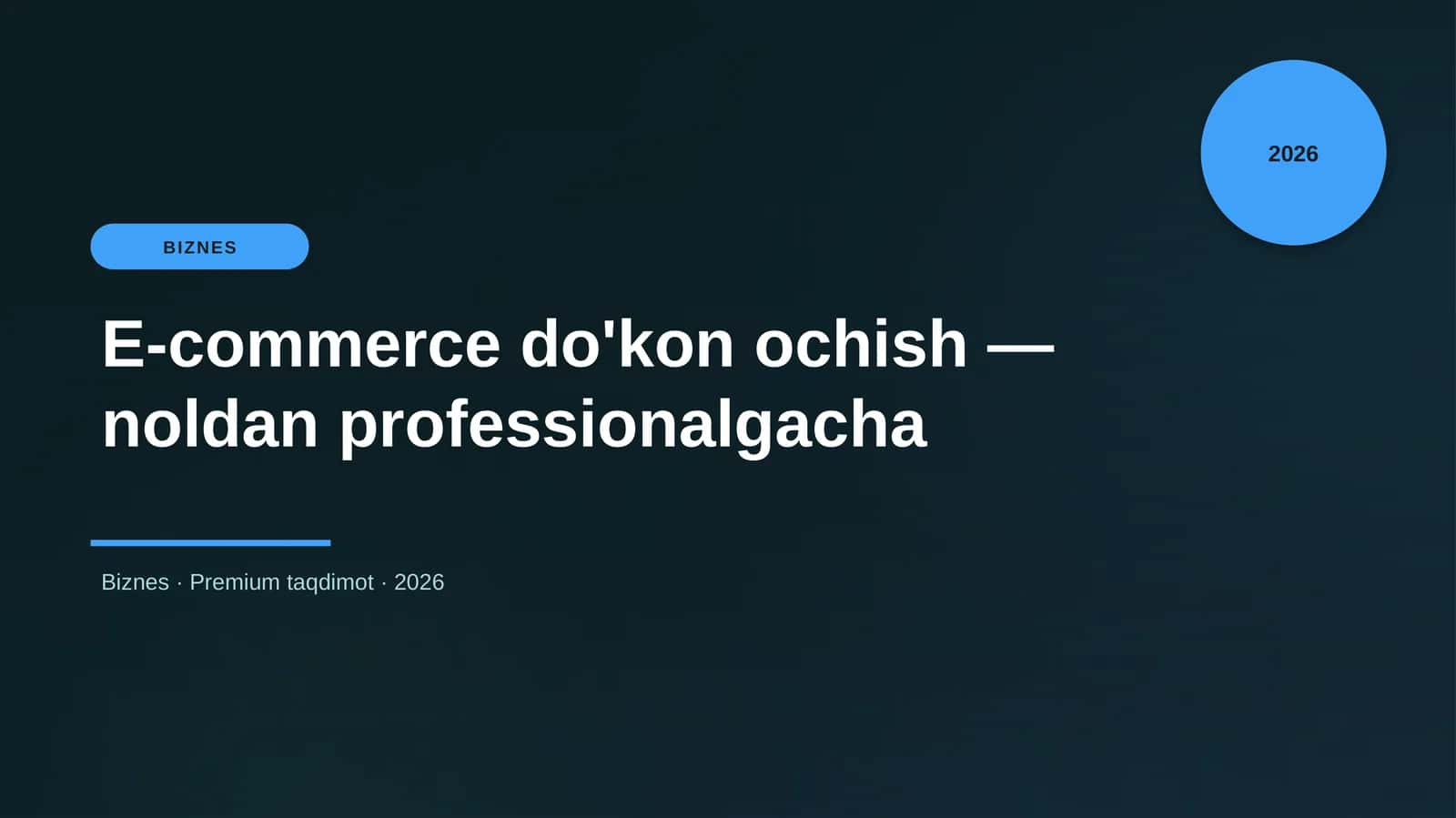 E-commerce do'kon ochish — noldan professionalgacha 1