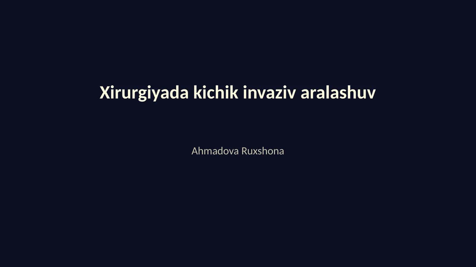 Xirurgiyada kichik invaziv aralashuv 1