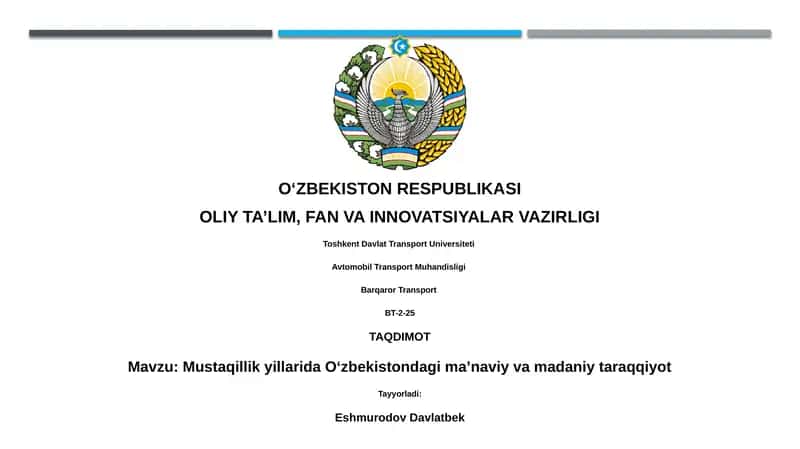 Mustaqillik yillarida Oʻzbekistondagi maʼnaviy va madaniy taraqqiyot 1