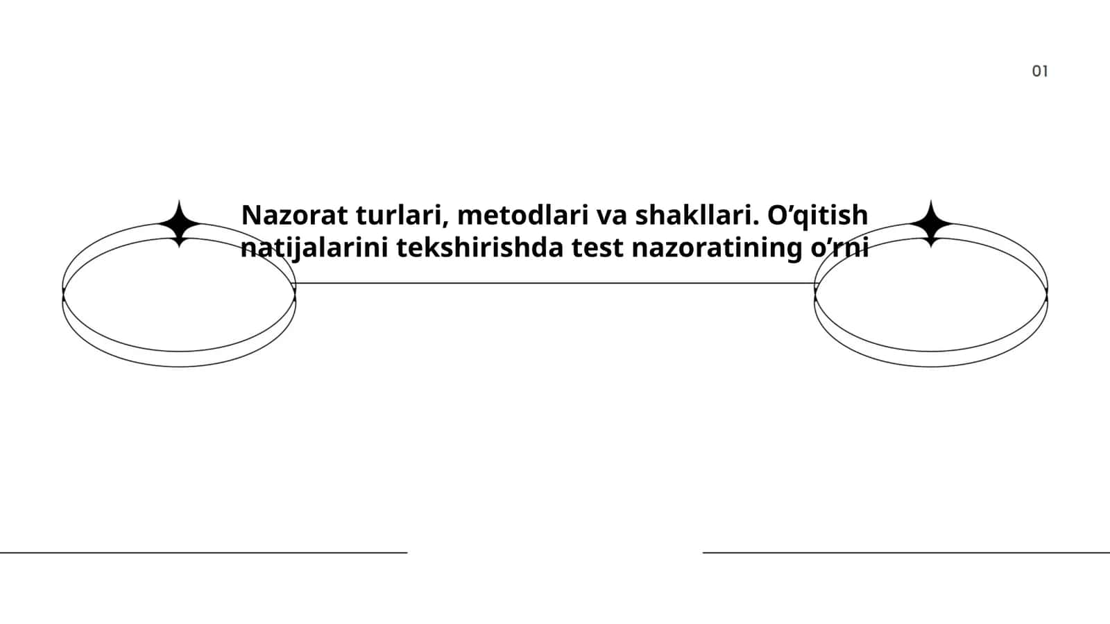 Nazorat turlari, metodlari va shakllari. O’qitish natijalarini tekshirishda test nazoratining o’rni 1