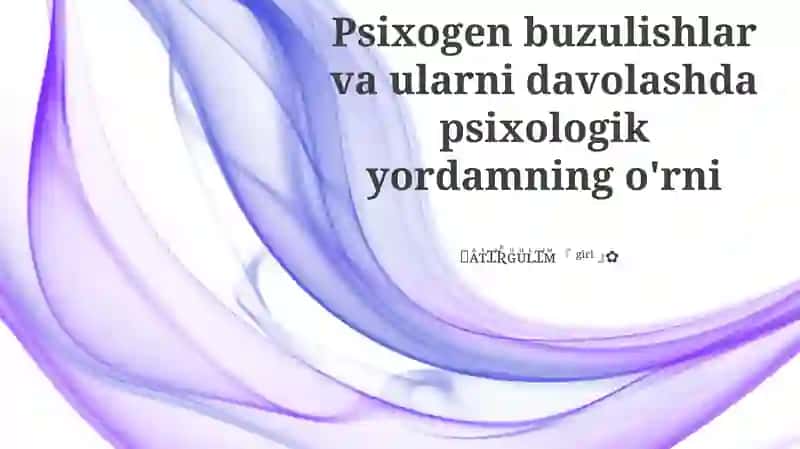 Psixologik yordamning o'rni 1