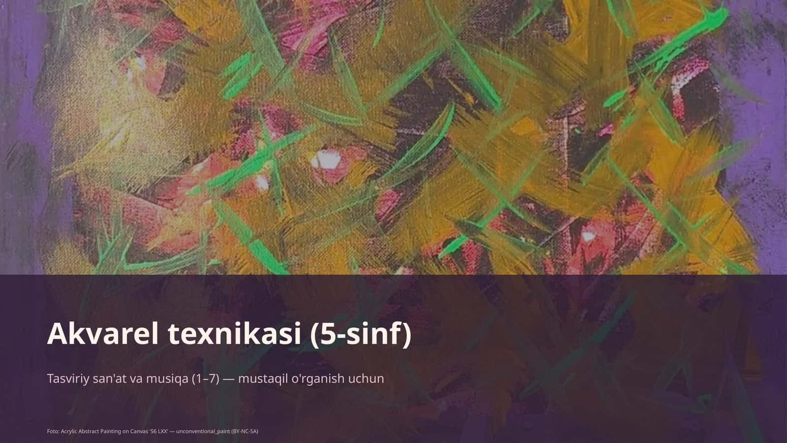 Akvarel texnikasi (5-sinf) 1