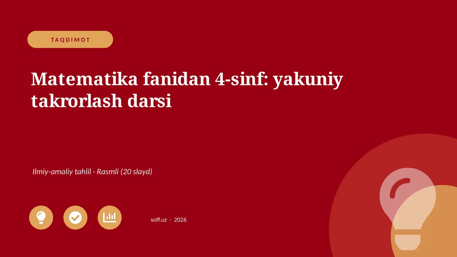 Matematika fanidan 4-sinf: yakuniy takrorlash darsi 1