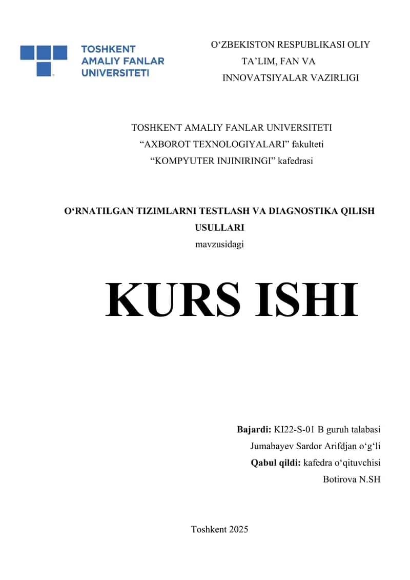 O‘RNATILGAN TIZIMLARNI TESTLASH VA DIAGNOSTIKA QILISH USULLARI 1