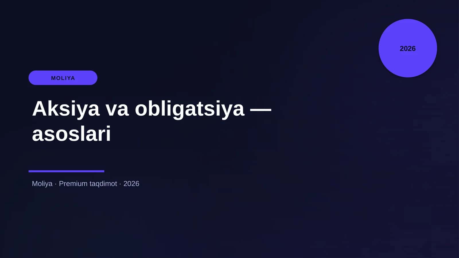 Aksiya va obligatsiya — asoslari 1