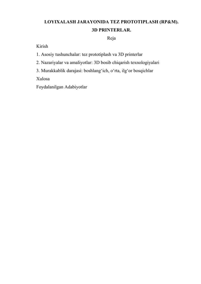 LOYIXALASH JARAYONIDA TEZ PROTOTIPLASH (RP&M).         3D PRINTERLAR 1