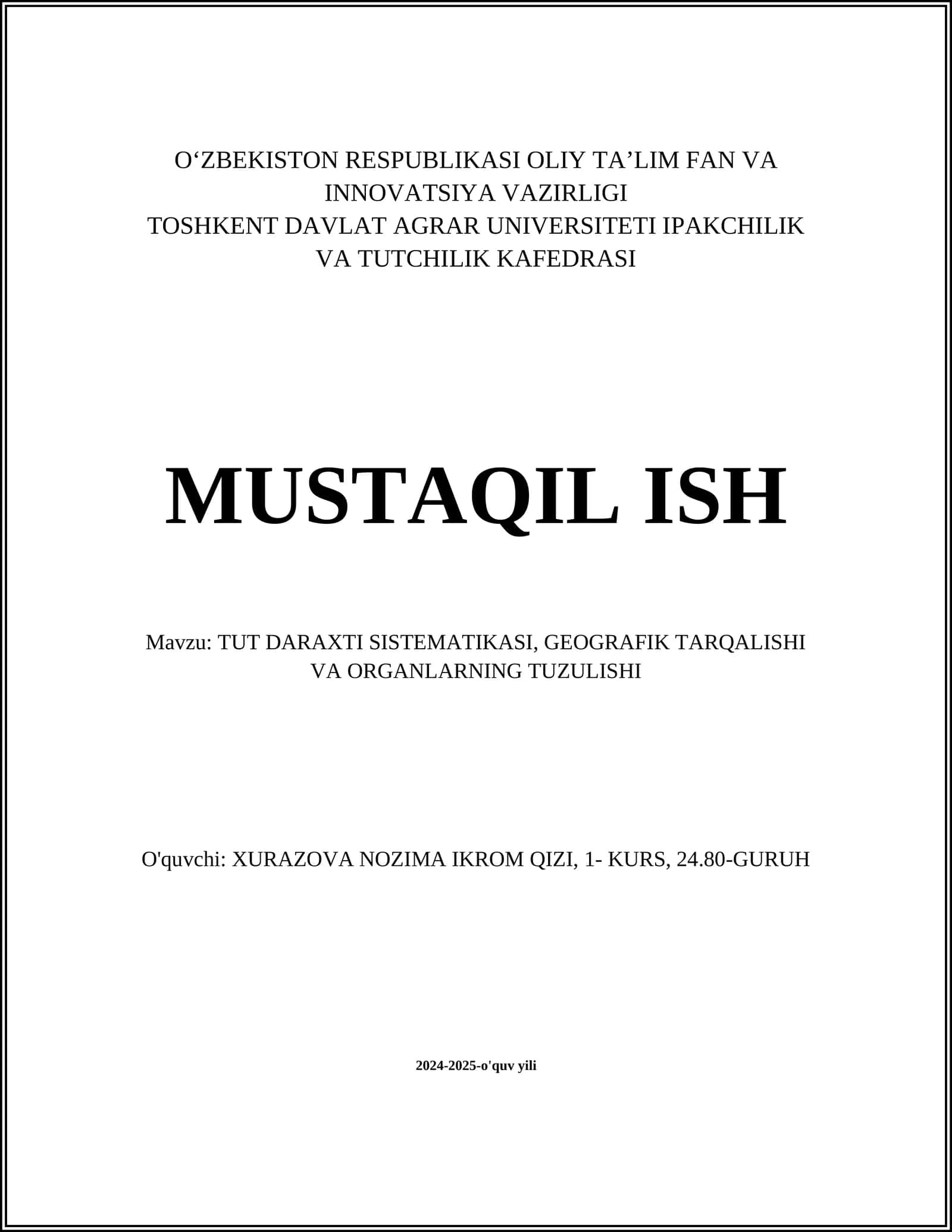 TUT DARAXTI SISTEMATIKASI, GEOGRAFIK TARQALISHI VA ORGANLARNING TUZULISHI 1