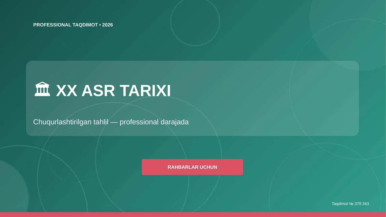 XX asr tarixi: chuqurlashtirilgan tahlil (professional darajada) [rahbarlar uchun] 1