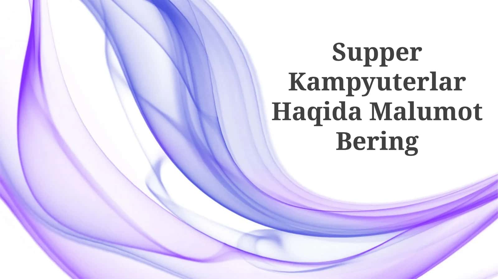 Superkompyuterlar Haqida Malumot 1