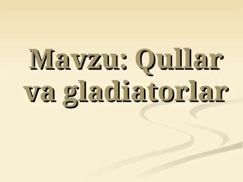 Qullar va gladiatorlar 1