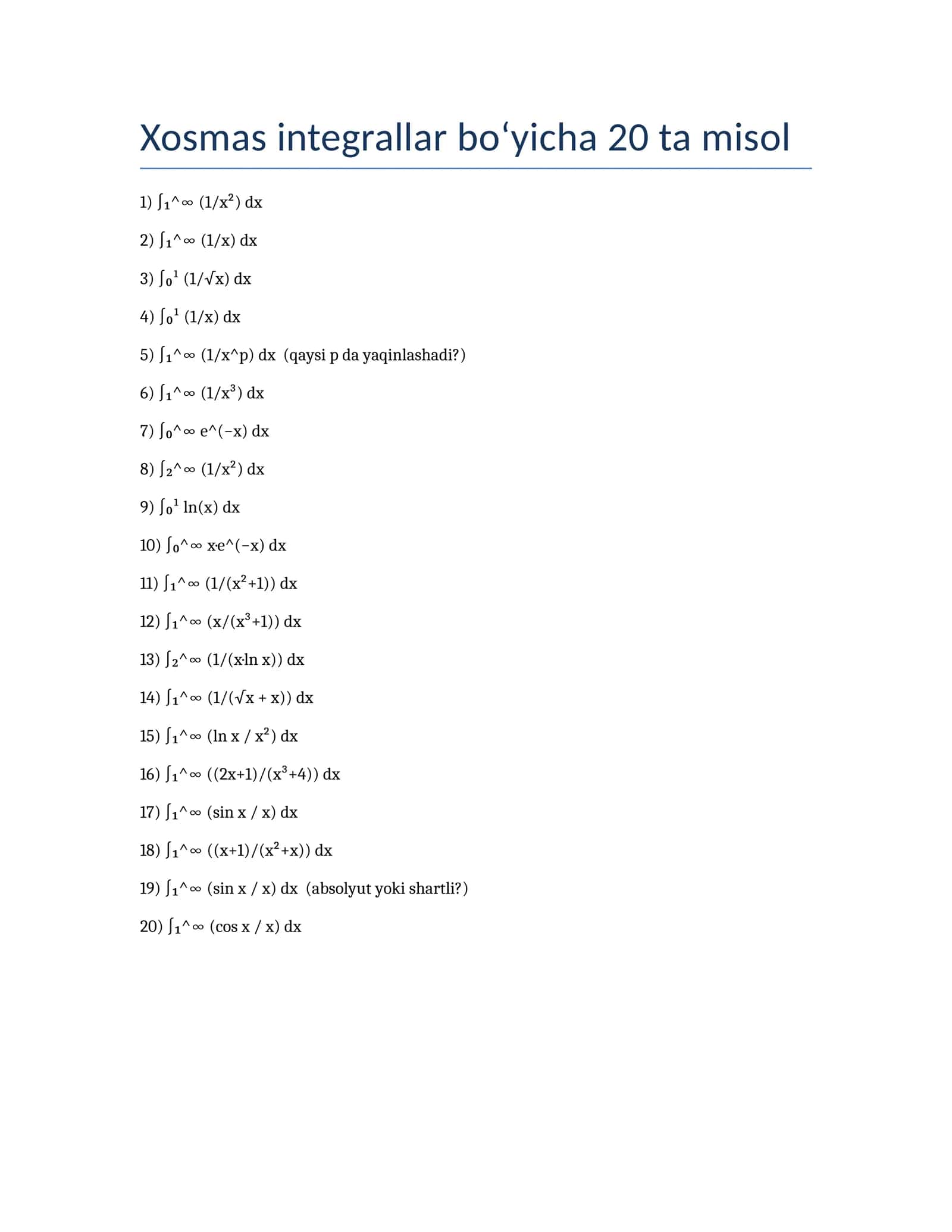 Xosmas integrallar bo‘yicha 20 ta misol 1