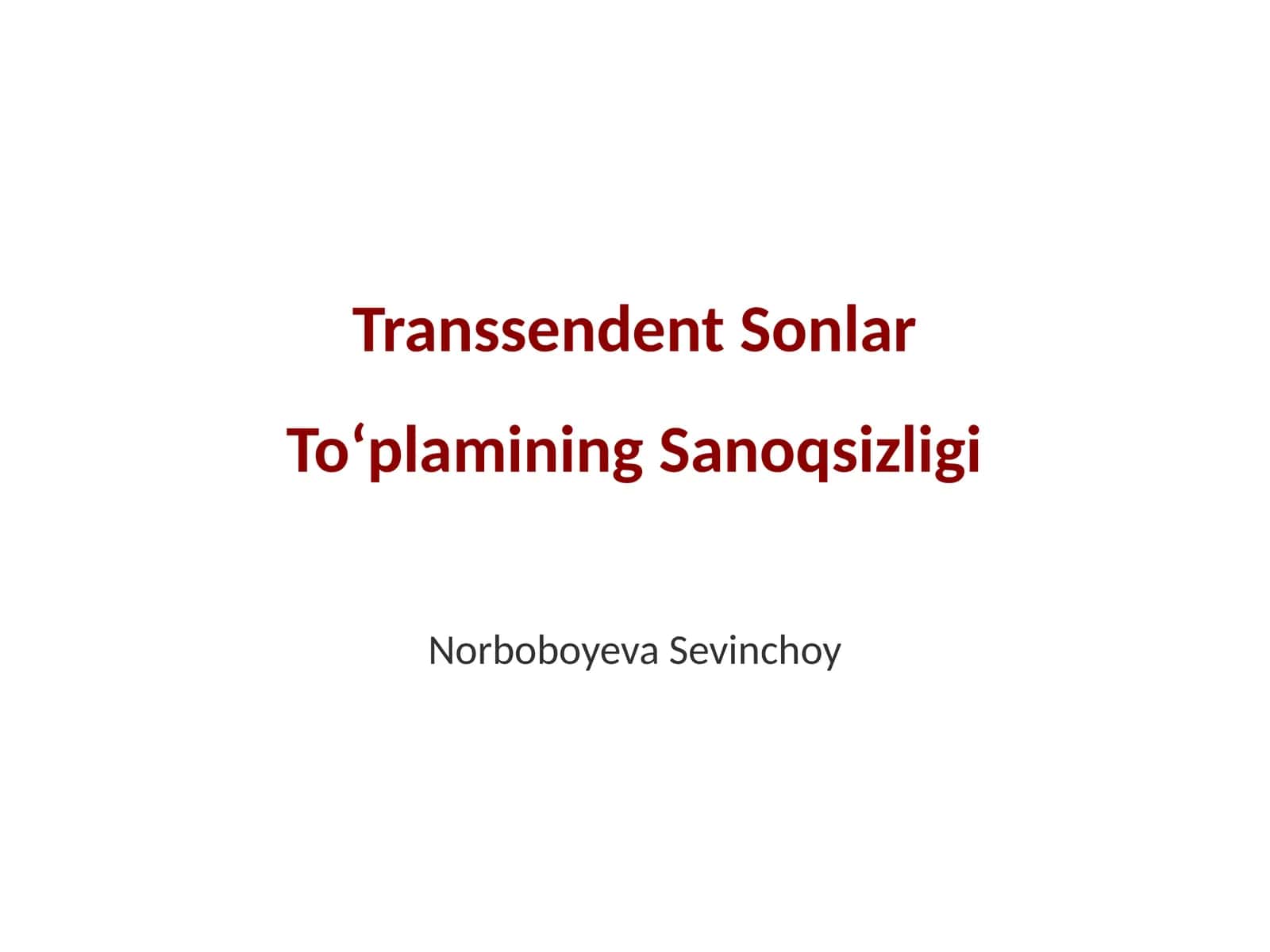 Transsendent Sonlar Toʻplamining Sanoqsizligi 1